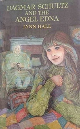 Dagmar Schultz and the Angel Edna (Hardcover)