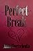 Perfect Break