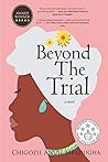 Beyond The Trial ...