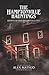 The Hamptonville Hauntings Ghosts of the Trivette Clinic by Alex Matsuo