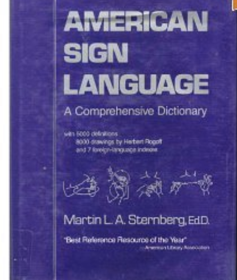 American Sign language: A Comprehensive Dictionary