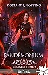 Pandémonium by Doriane R. Bottino