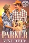 Parker (Cowboys and Debutantes: Contemporary #5) Parker (Cowboys and Debutantes: Contemporary #5)