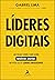 Líderes Digitais: Um ensaio...