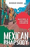 Mexican Rhapsody:...