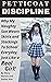 Petticoat Discipline: Why M...