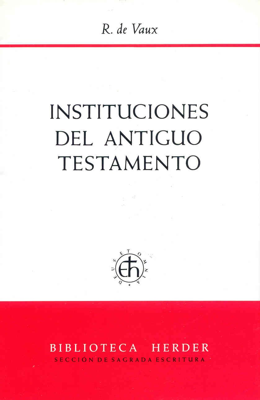 Instituciones del Antiguo Testamento (Biblioteca Herder) (Spanish Edition)