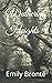 Wuthering Heights: A 1847 Gothic Fiction Classic (Annotated)