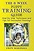 The 8 Week Puppy Training Guide: Step by Step Techniques and Tips for Successful Training