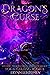 A Dragon's Curse: An Epic P...