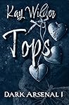 Tops (Dark Arsenal, #1) Book cover for Tops (Dark Arsenal, #1)