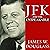 JFK and the Unspeakable by James W. Douglass