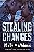 Stealing Chances