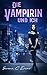 Die Vampirin und ich (BEAL #3)