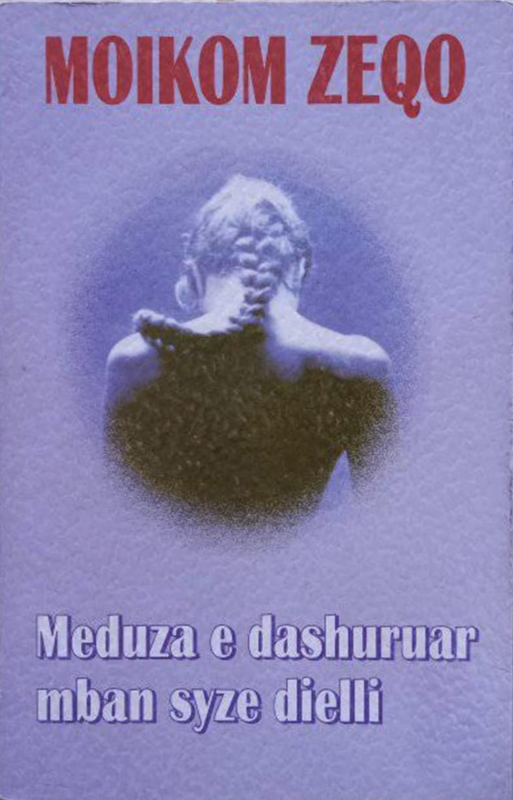 Meduza e dashuruar mban zyze dielli : sonatë metaforash