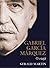Gabriel Garcia Marquez, o viata (Romanian Edition)