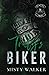 Truly's Biker by Misty Walker