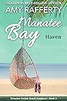 Manatee Bay by Amy Rafferty Manatee Bay by Amy Rafferty