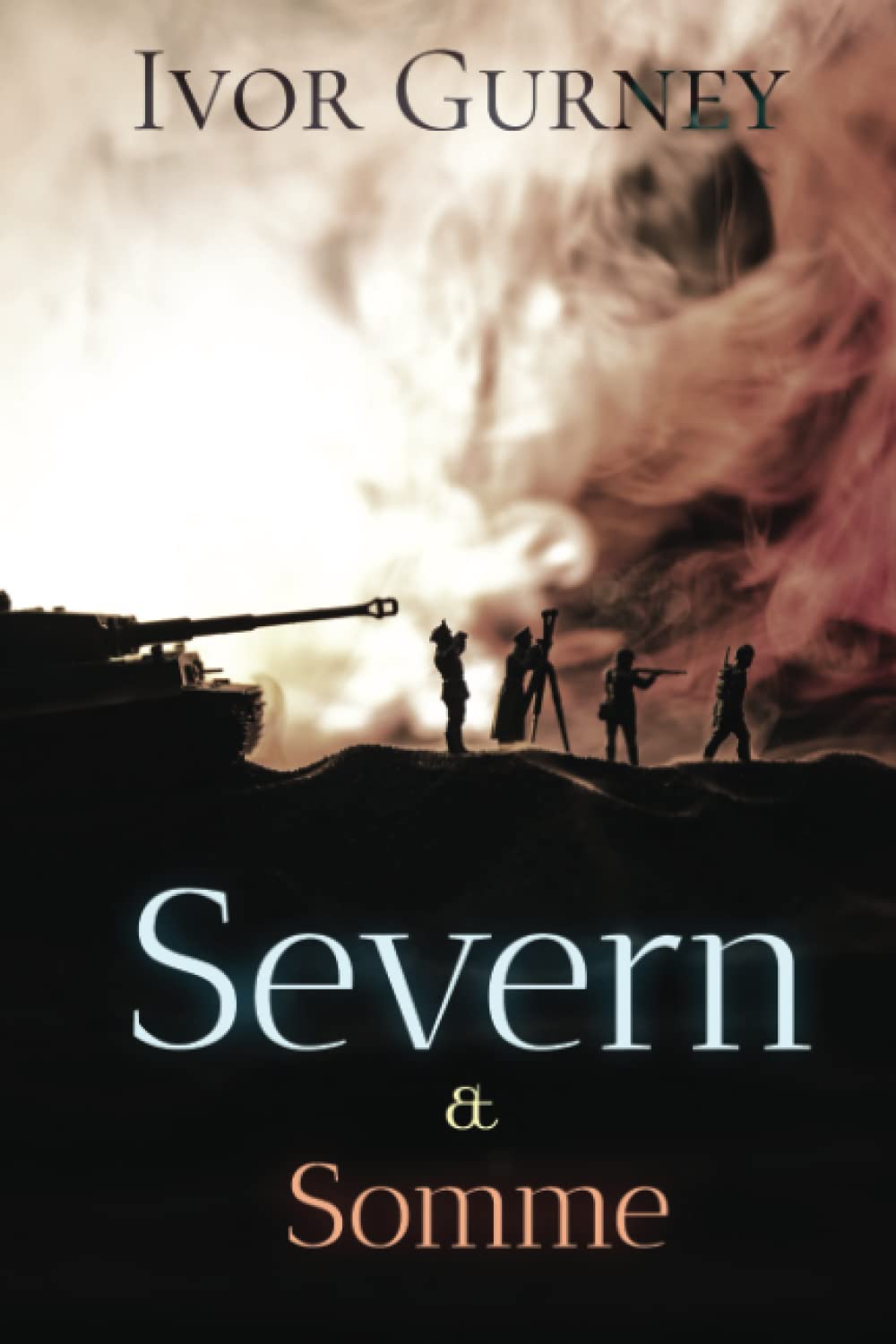 Ivor Gurney Classics: Severn & Somme (Paperback)