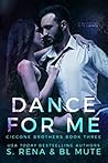 Dance For Me (Ciccone Brothers #3)