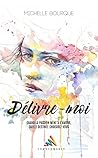 Délivre-moi by Michelle Bourque