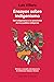 ENSAYOS SOBRE INDIGENISMO [...