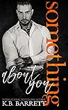 Something About You (I Found You Series Novels)