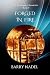 Forged in Fire by Barry Nadel Forged in Fire by Barry Nadel