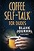 Coffee Self-Talk for Dudes ...