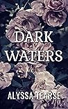 Dark Waters Dark Waters