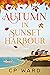 Autumn in Sunset Harbour (T...