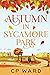 Autumn in Sycamore Park (The Warm Days of Autumn)