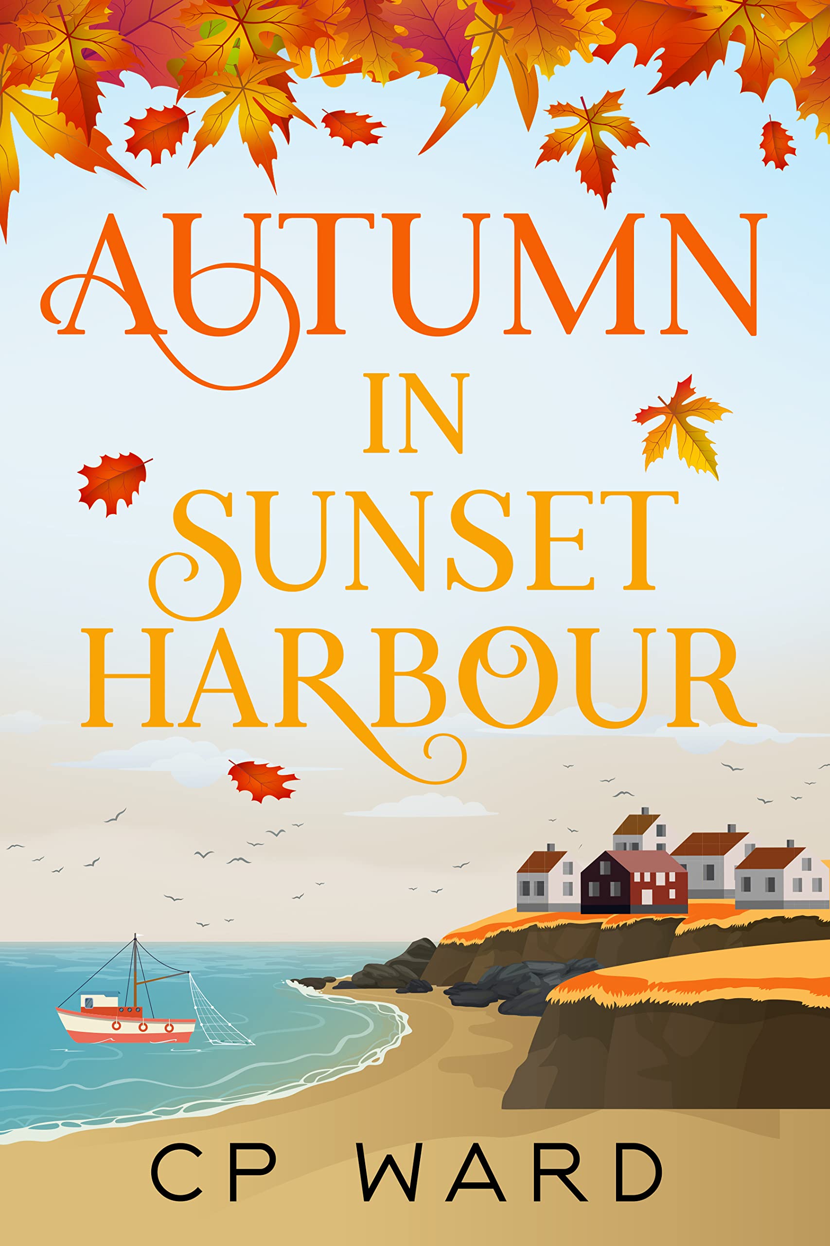 Autumn in Sunset Harbour (The Warm Days of Autumn Book 3)
