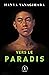 Vers le paradis by Hanya Yanagihara