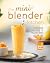 The Mini-Blender Kitchen: B...