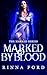 Marked by Blood (The Marked...