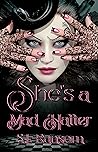 She's a Mad Hatter by S.J. Ransom