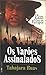 Os Varões Assinalados by Tabajara Ruas
