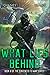 What Lies Behind (Sentenced to War #8)