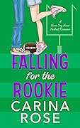 Falling for the Rookie