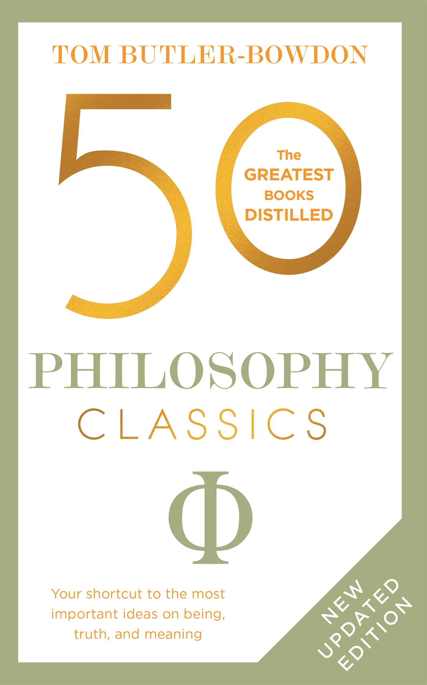 50 Philosophy Classics: Thinking, Being, Acting Seeing - Profound Insights and Powerful Thinking from Fifty Key Books (Kindle Edition)