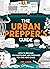 The Urban Prepper's Guide: How To Become Self-Sufficient And Prepared For The Next Crisis