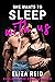 She Wants to Sleep With Us by Eliza Reid