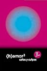 (h)amor 3: celos y culpas ((h) amor) (Spanish Edition) (h)amor 3: celos y culpas ((h) amor) (Spanish Edition)