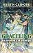 Graceling by Kristin Cashore Graceling by Kristin Cashore
