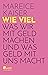 Wie viel: Was wir mit Geld ...