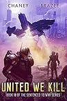 United We Kill