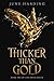 Thicker Than Gold (Gold #1)