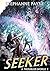 Seeker (A Troubled World #2)