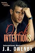 Dark Intentions (Wicked Intentions, #1)